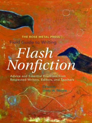 cover image of The Rose Metal Press Field Guide to Writing Flash Nonfiction